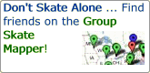 Don't Skate Alone ... Find