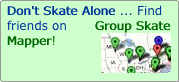 Don't Skate Alone ... Find